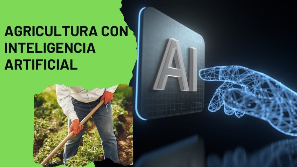 El Impacto de la Inteligencia Artificial en la Agricultura de Precisión ...
