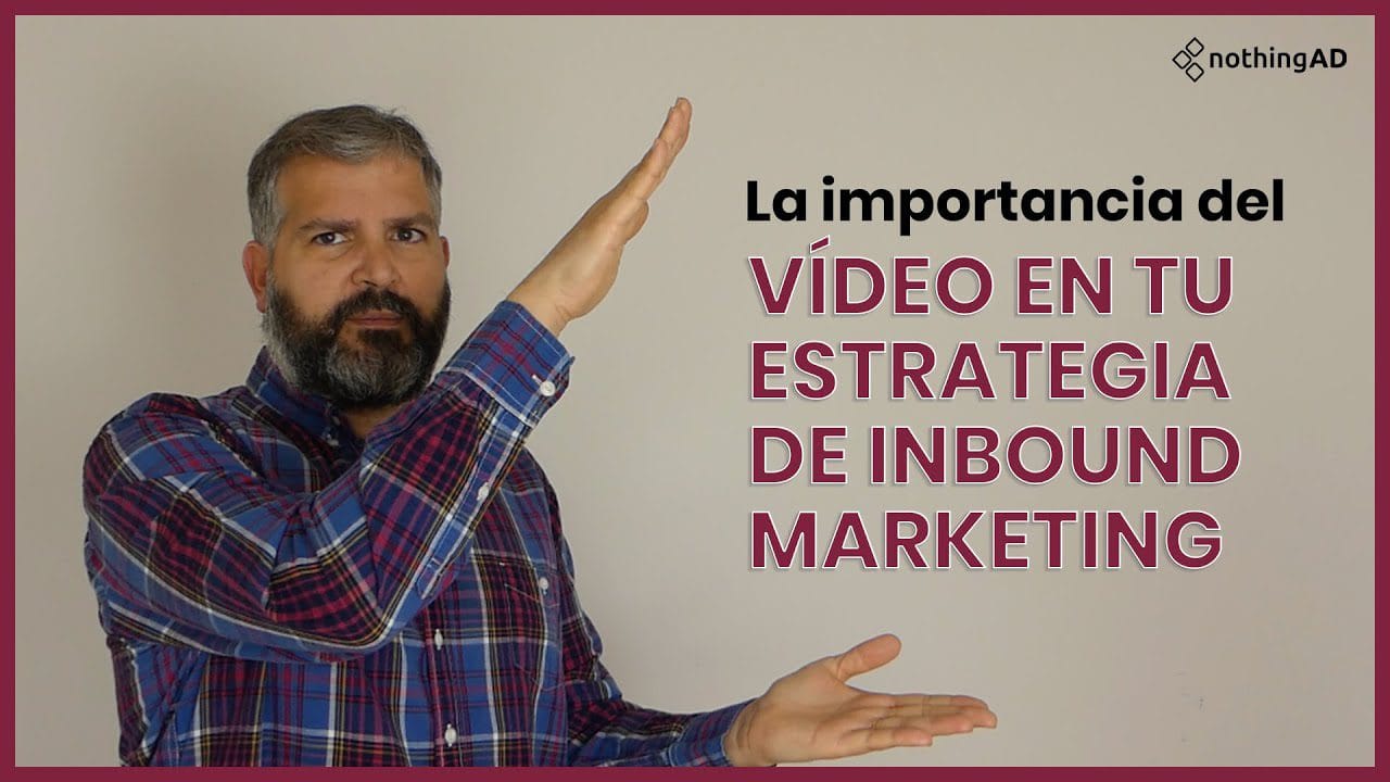 Cómo Utilizar el Video Marketing en tu Estrategia de Inbound Marketing&nbsp;Hispamer Noticias