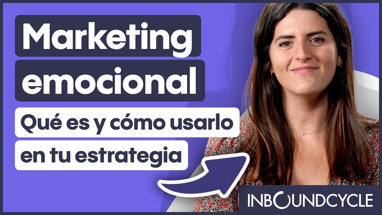 Cómo Utilizar el Marketing Emocional en tu Estrategia de Inbound Marketing&nbsp;Hispamer Noticias