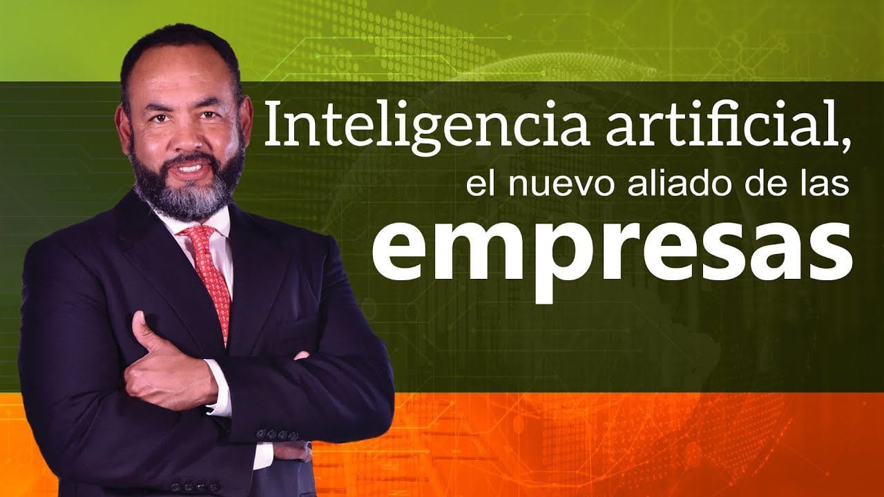 Inteligencia Artificial y su Impacto en el Desarrollo de Estrategias Empresariales&nbsp;Hispamer Noticias