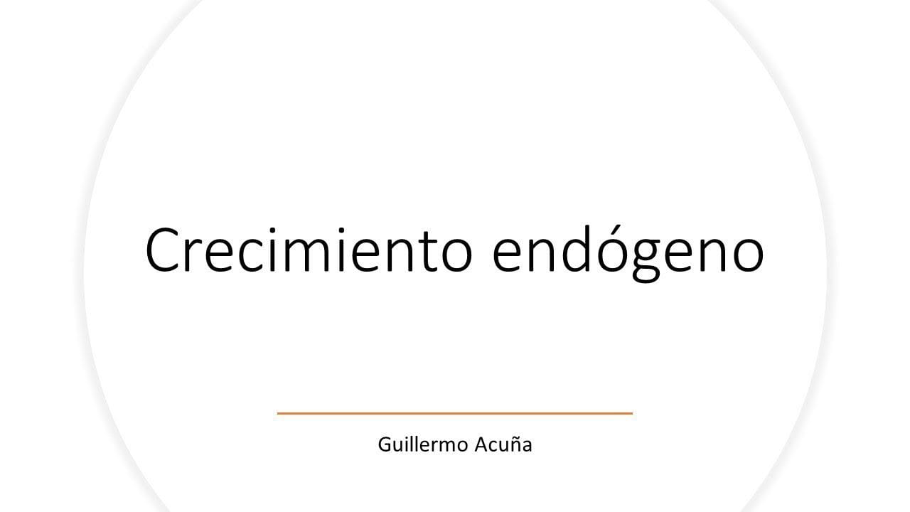 Teoría del crecimiento endógeno y su relevancia en la economía del desarrollo&nbsp;Hispamer Noticias