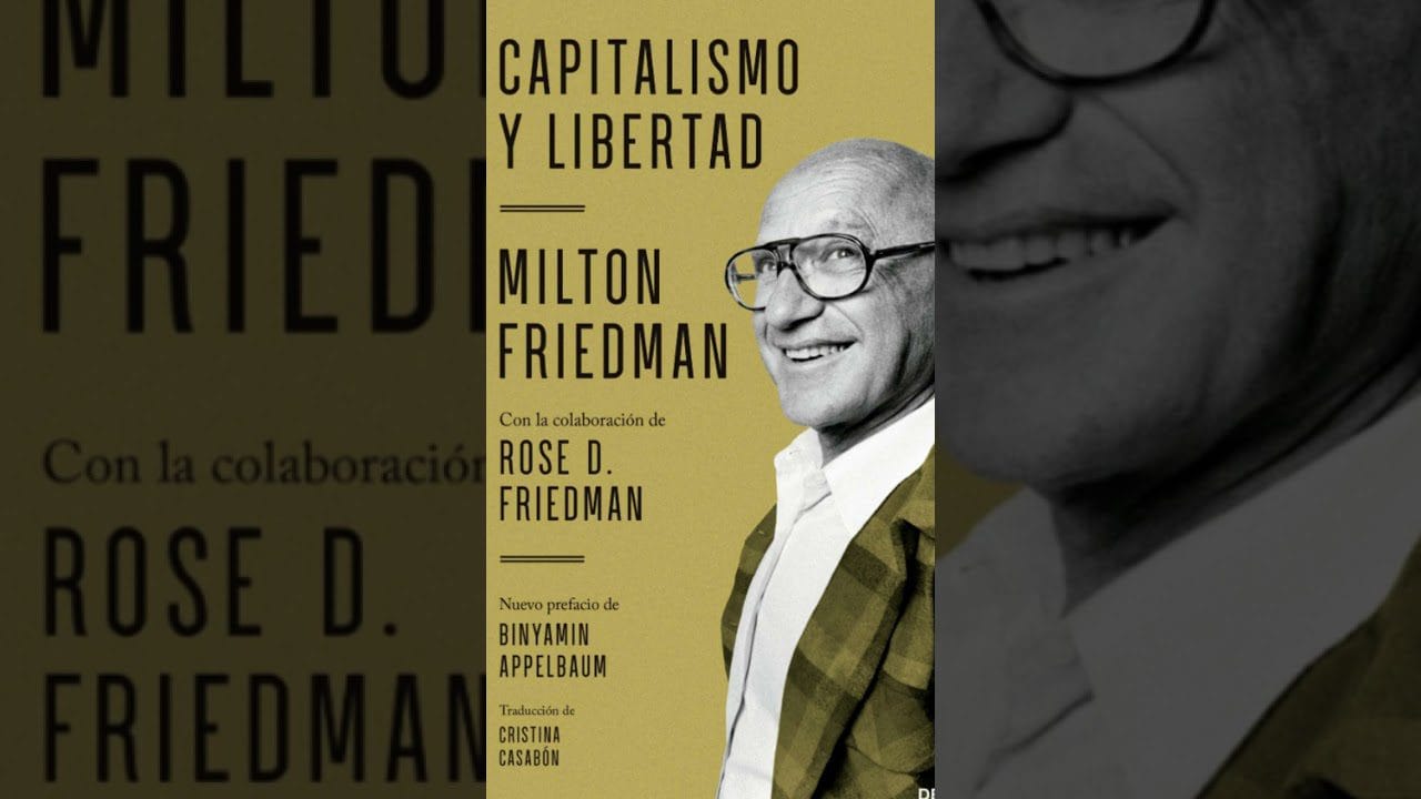 El pensamiento de Milton Friedman sobre la libertad económica y el capitalismo&nbsp;Hispamer Noticias