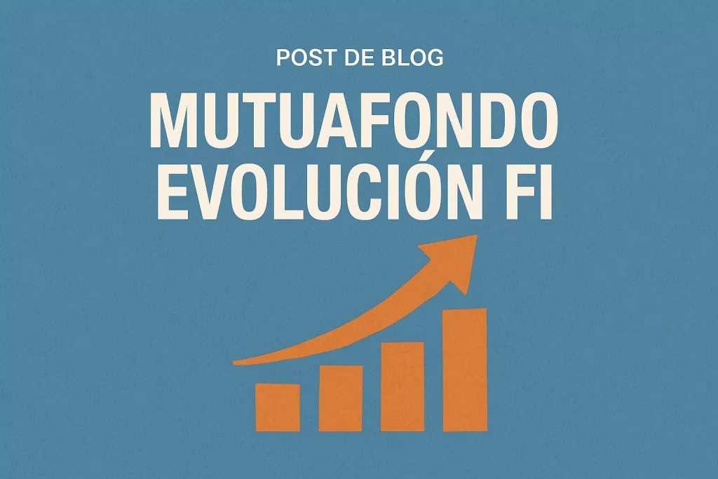MUTUAFONDO EVOLUCIÓN FI