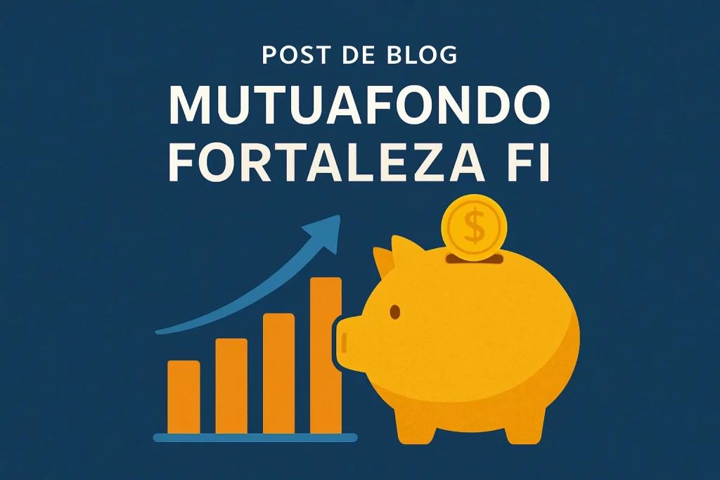 MUTUAFONDO FORTALEZA FI