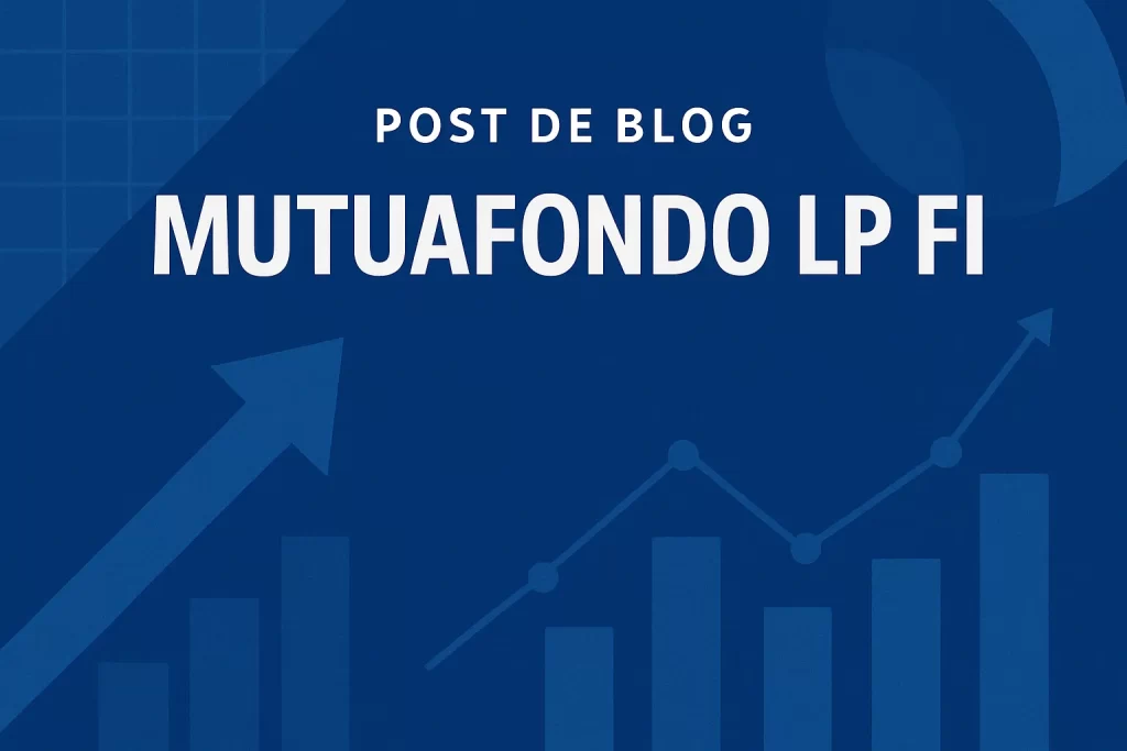 MUTUAFONDO LP FI