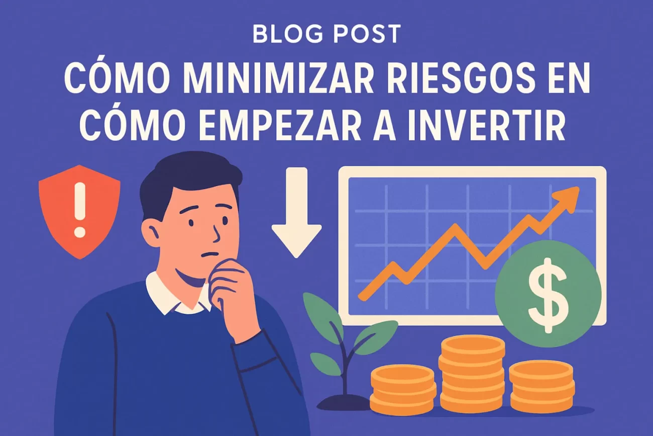como-minimizar-riesgos-en-Como-empezar-a-invertir - Hispamer Noticias cómo minimizar riesgos en Cómo empezar a invertir Hispamer Noticias