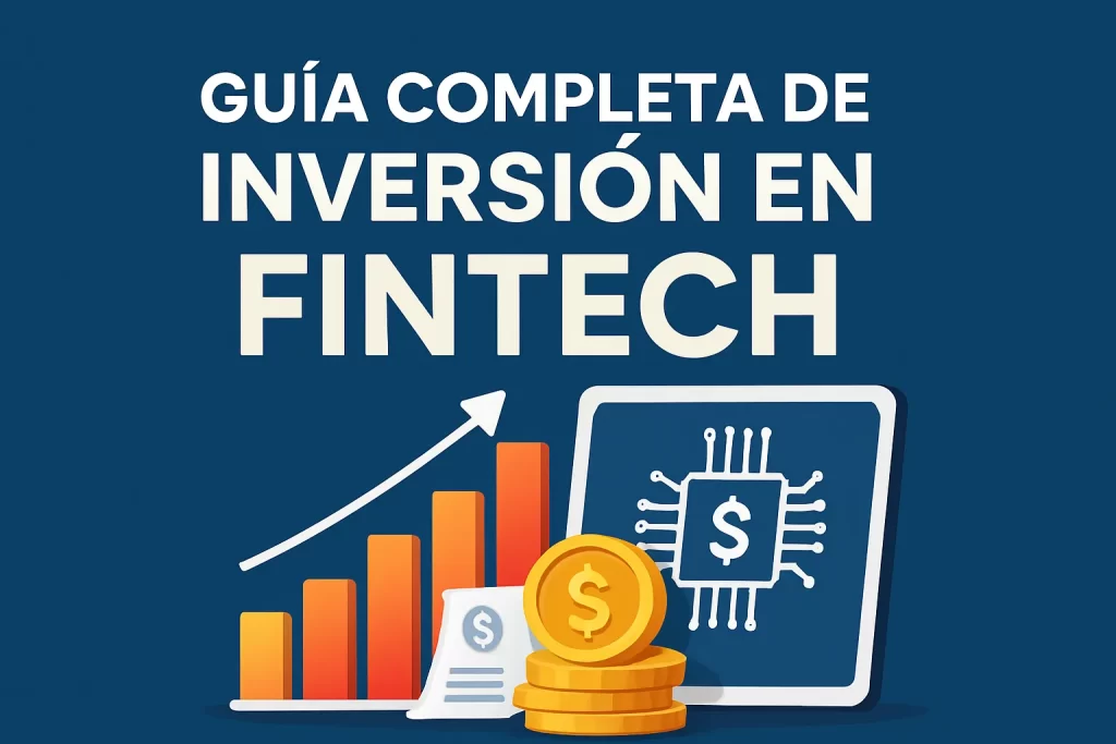 guía completa de Inversión en fintech
