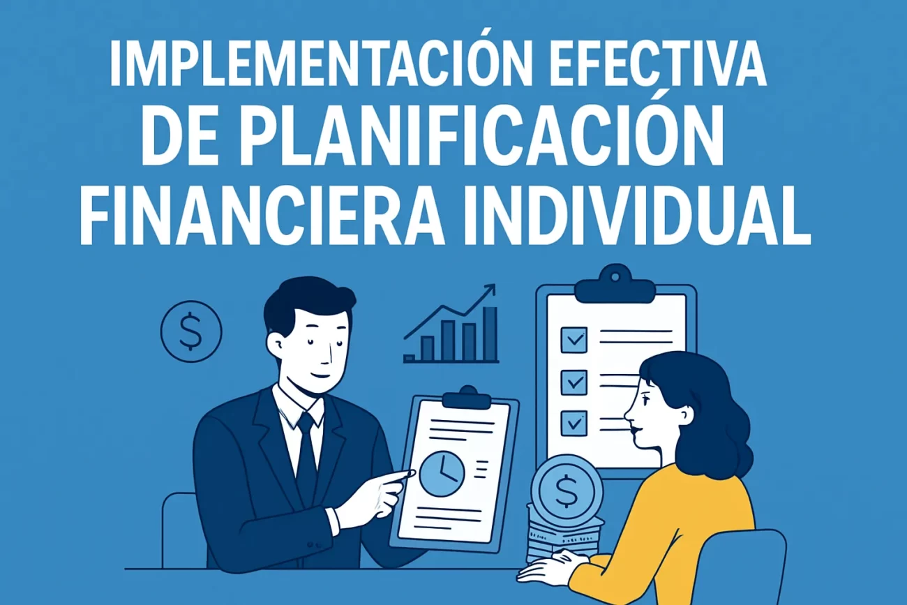 implementación efectiva de Planificación financiera individual&nbsp;Hispamer Noticias