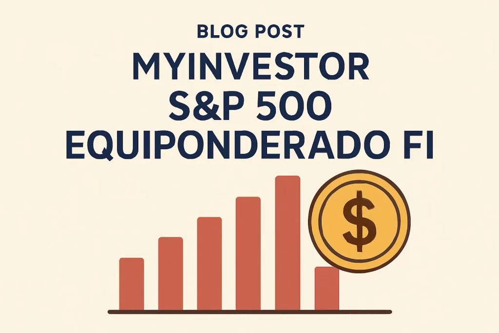 MYINVESTOR S&P500 EQUIPONDERADO FI