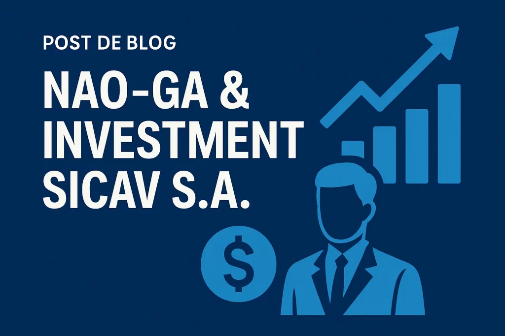 NAO-GA & INVESTMENT SICAV S.A.