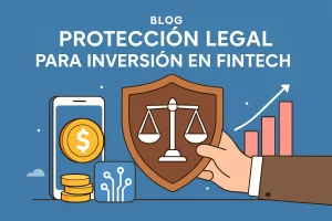 proteccion-legal-para-Inversion-en-fintech - Hispamer Noticias protección legal para Inversión en fintech Hispamer Noticias