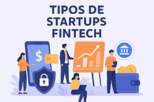 tipos de Startups fintech Hispamer Noticias