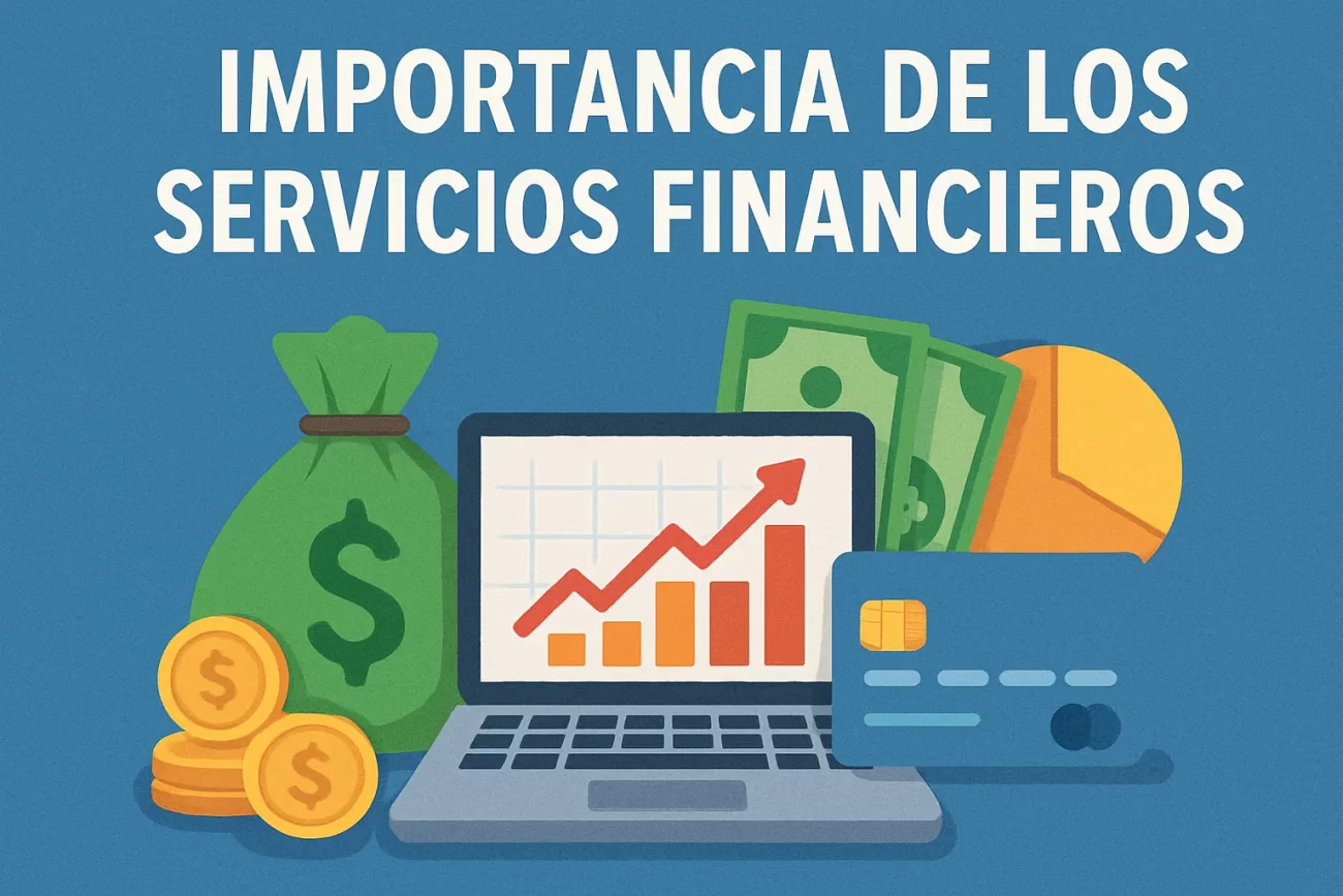 importancia de los servicios financieros&nbsp;Hispamer Noticias