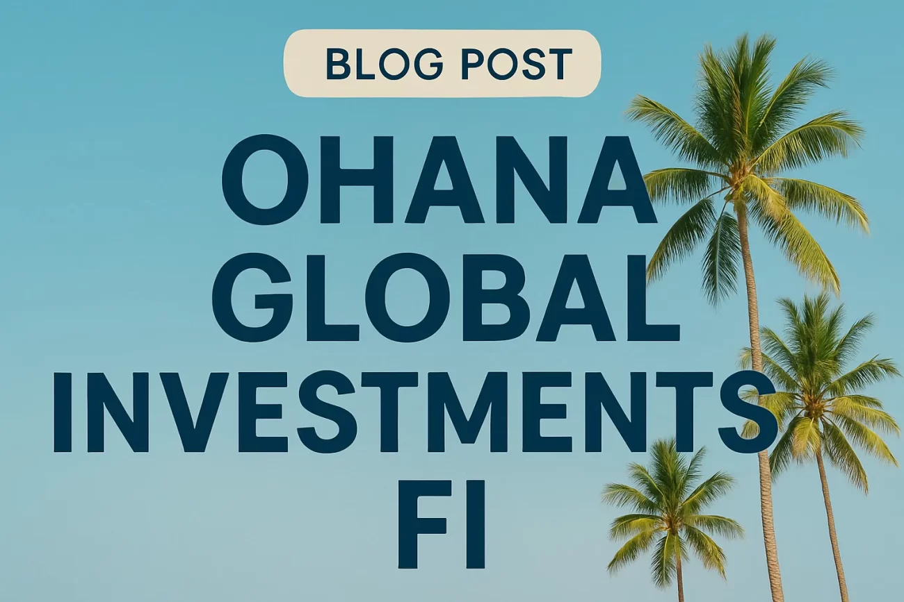 OHANA-GLOBAL-INVESTMENTS-FI - Hispamer Noticias OHANA GLOBAL INVESTMENTS FI Hispamer Noticias