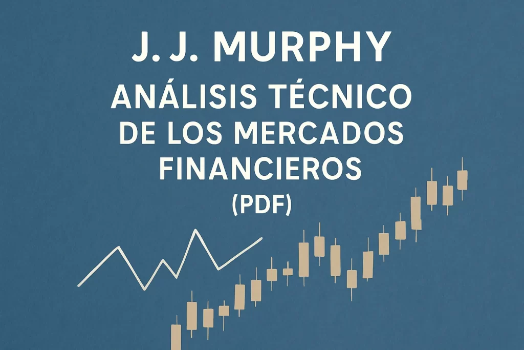 jj murphy análisis técnico de los mercados financieros pdf
