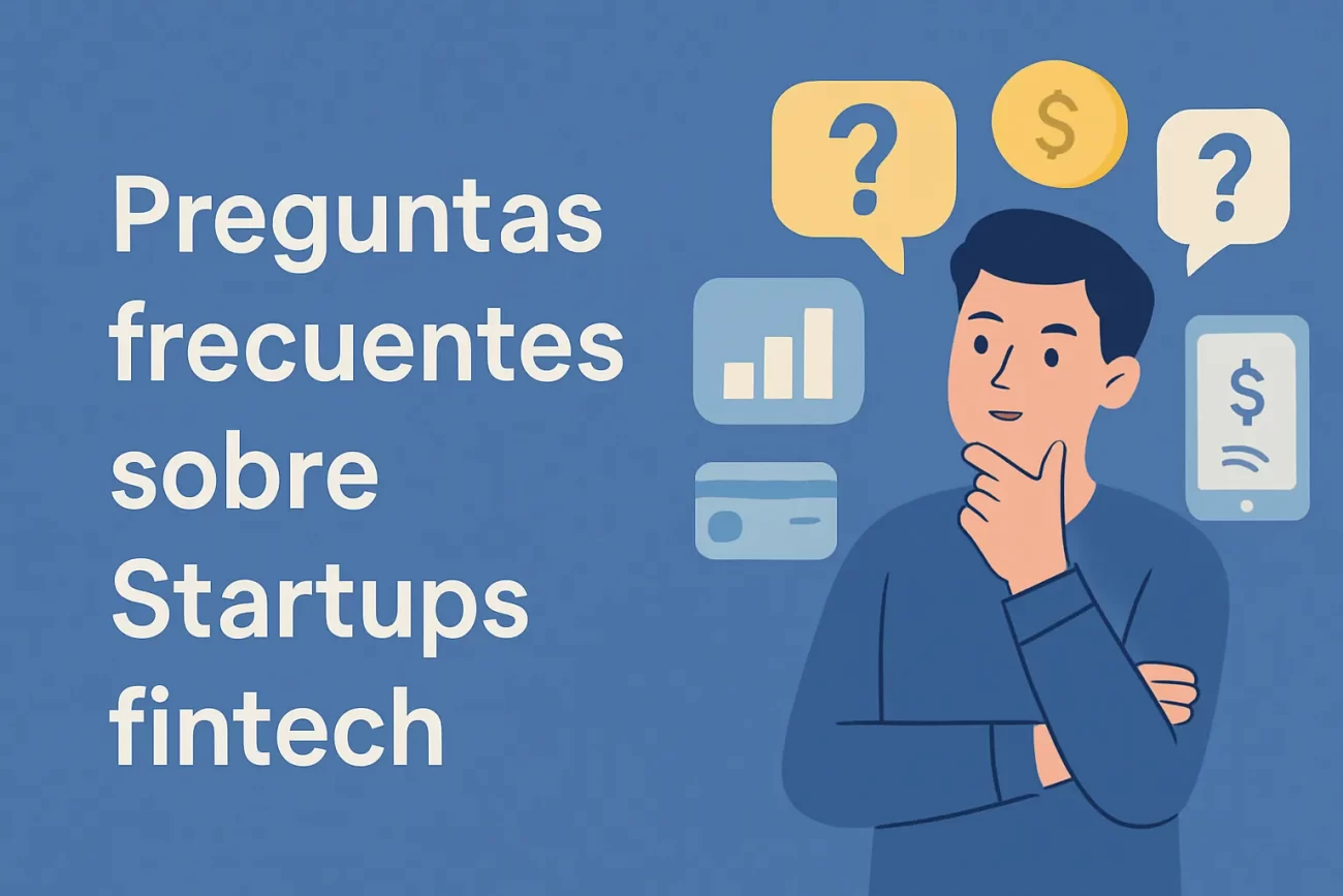 preguntas frecuentes sobre Startups fintech&nbsp;Hispamer Noticias