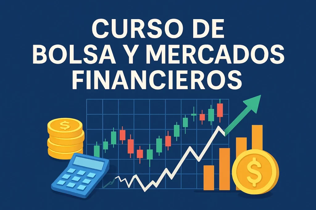 curso de bolsa y mercados financieros