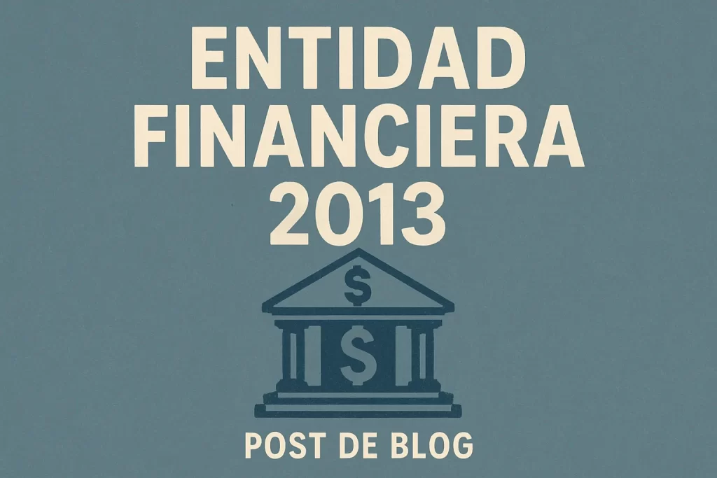 entidad financiera 2013