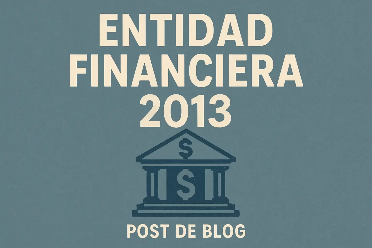 entidad financiera 2013&nbsp;Hispamer Noticias