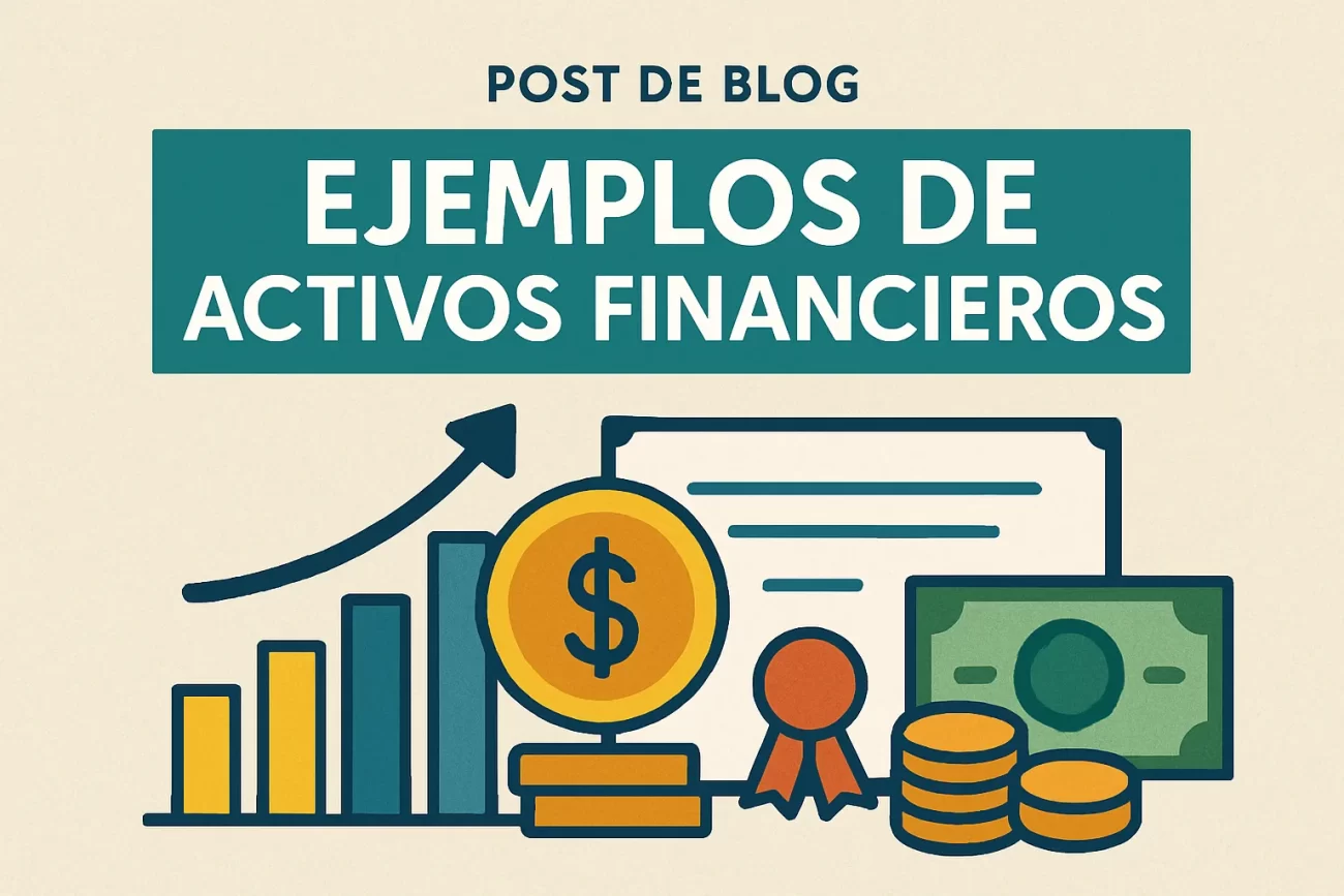 ejemplos de activos financieros&nbsp;Hispamer Noticias