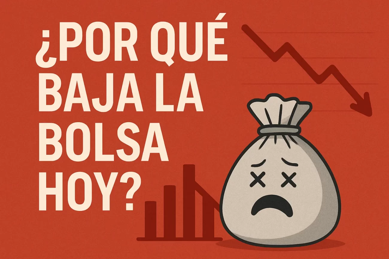 porque baja la bolsa hoy&nbsp;Hispamer Noticias