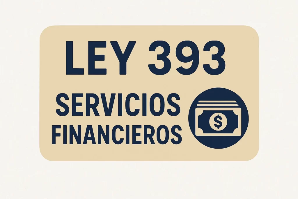 ley 393 servicios financieros&nbsp;Hispamer Noticias