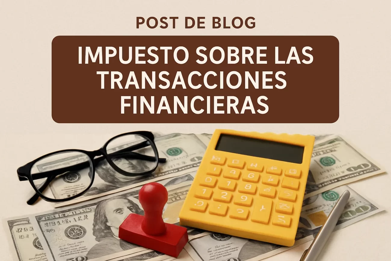 impuesto-sobre-las-transacciones-financieras - Hispamer Noticias impuesto sobre las transacciones financieras Hispamer Noticias