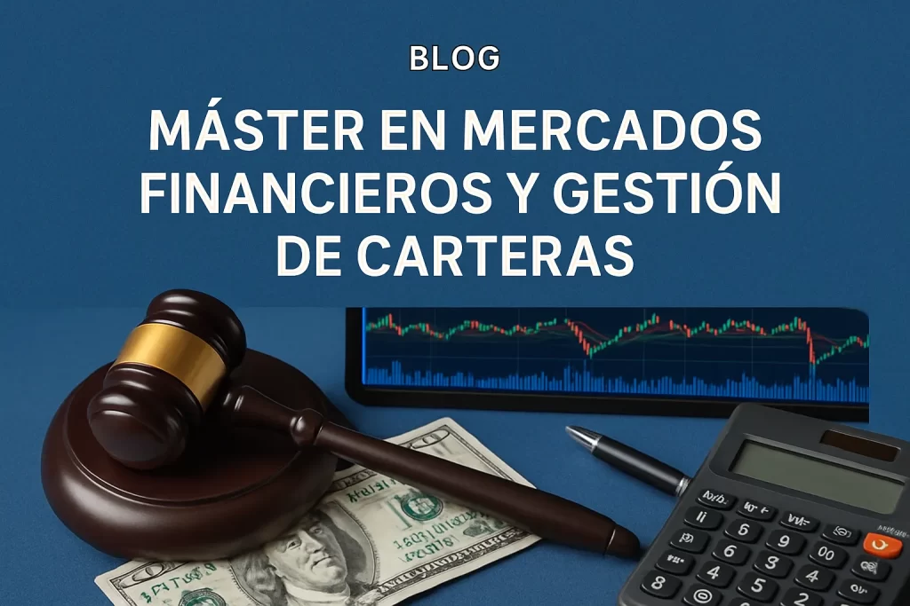 master en mercados financieros y gestion de carteras&nbsp;Hispamer Noticias