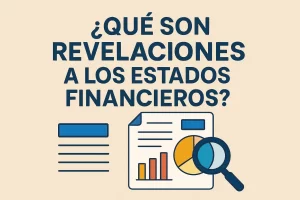 que son revelaciones a los estados financieros&nbsp;Hispamer Noticias