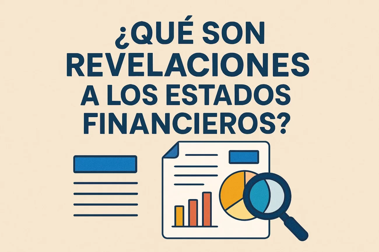que son revelaciones a los estados financieros&nbsp;Hispamer Noticias