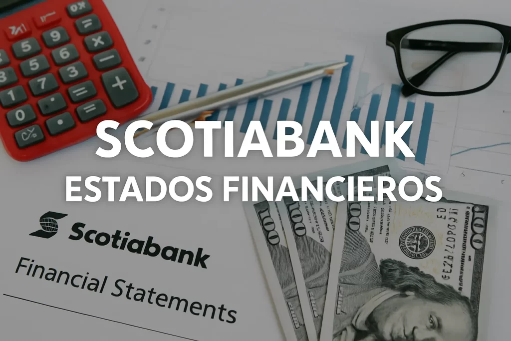 scotiabank estados financieros&nbsp;Hispamer Noticias