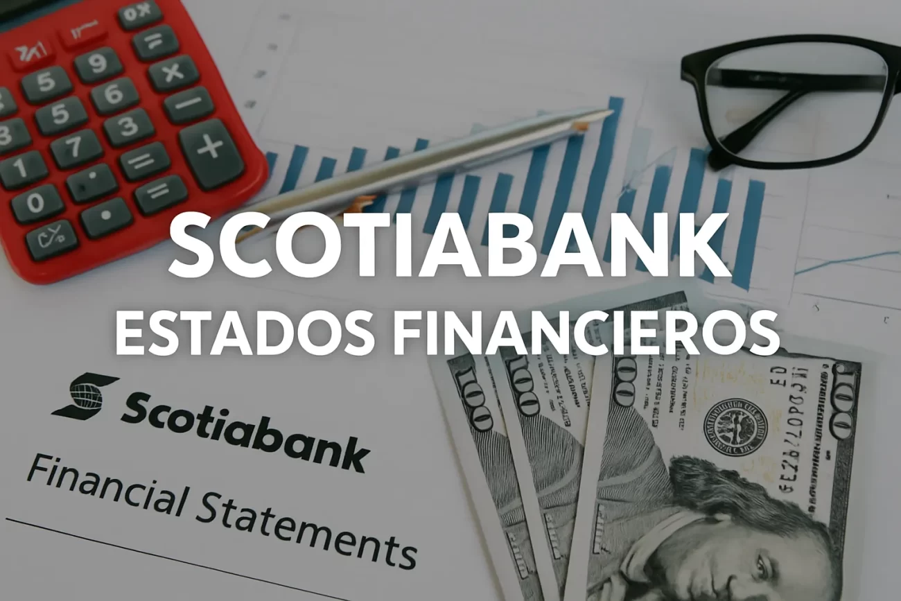 scotiabank estados financieros&nbsp;Hispamer Noticias