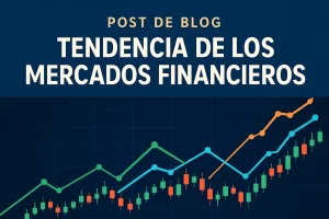 tendencia de los mercados financieros&nbsp;Hispamer Noticias