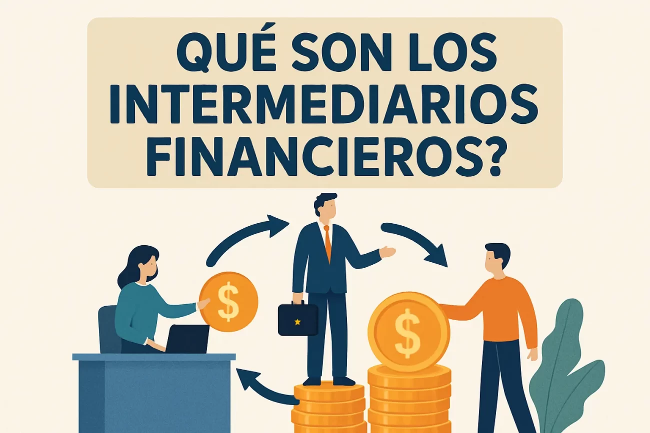 que-son-los-intermediarios-financieros - Hispamer Noticias que son los intermediarios financieros Hispamer Noticias