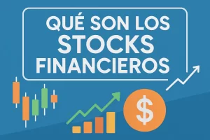 que-son-los-stocks-financieros - Hispamer Noticias que son los stocks financieros Hispamer Noticias