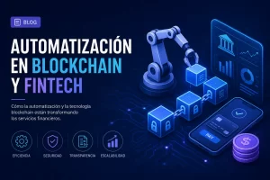 automatización en Blockchain y fintech&nbsp;Hispamer Noticias