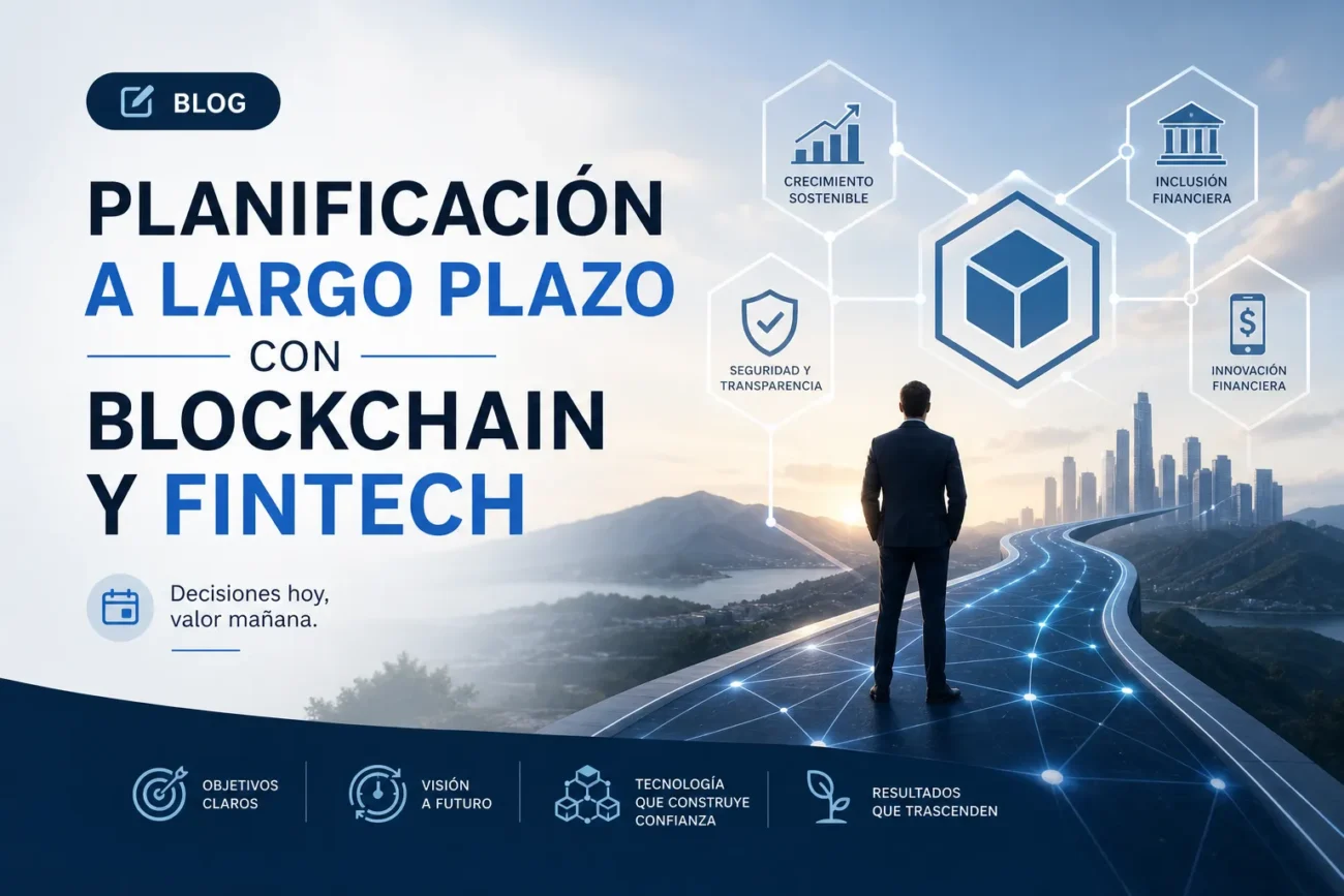 planificacion-a-largo-plazo-con-Blockchain-y-fintech - Hispamer Noticias planificación a largo plazo con Blockchain y fintech Hispamer Noticias