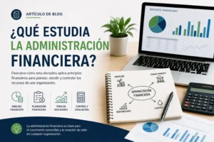 que estudia la administracion financiera&nbsp;Hispamer Noticias