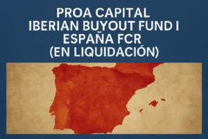 PROA CAPITAL IBERIAN BUYOUT FUND I ESPAÑA FCR (EN LIQUIDACIÓN)&nbsp;Hispamer Noticias